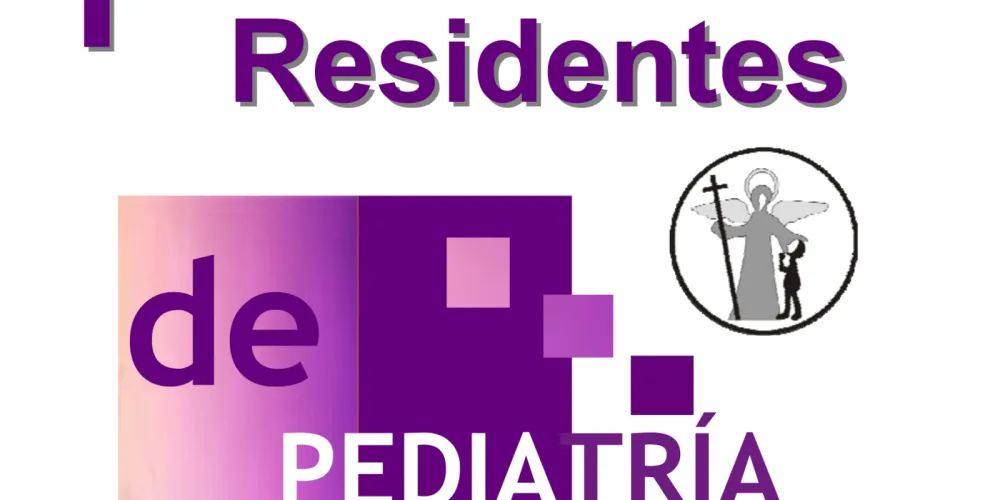 1ª Reunión de Residentes de Pediatría de la SCCALP